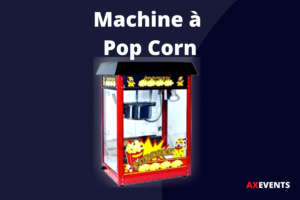 Location Machine à Pop Corn Lille